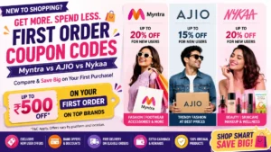 Myntra First Order Coupon Code 2026: Get Up to ₹500 OFF on Your First Purchase