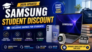 Samsung Student Discount 2026: Save on Galaxy Phones, Laptops, Tablets & More